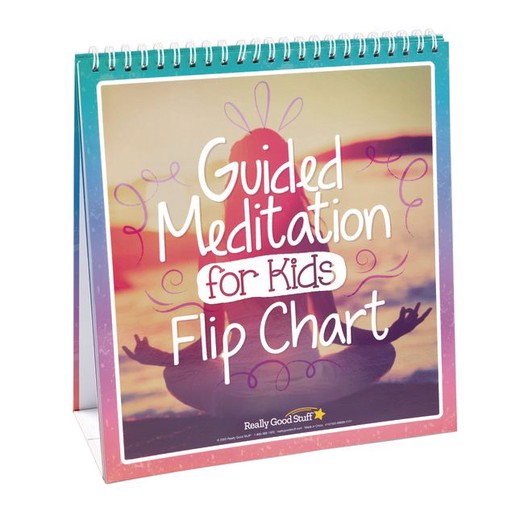 Really Good Stuff® Guided Meditation for Kids Flip Chart